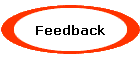 Feedback